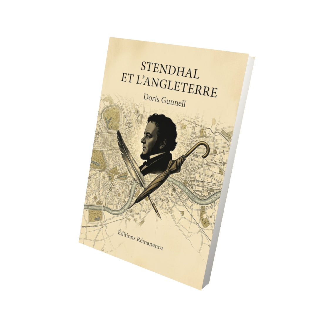 Livre Stendhal et l’Angleterre par Doris Gunnell - Vue 3D - Editions Remanence