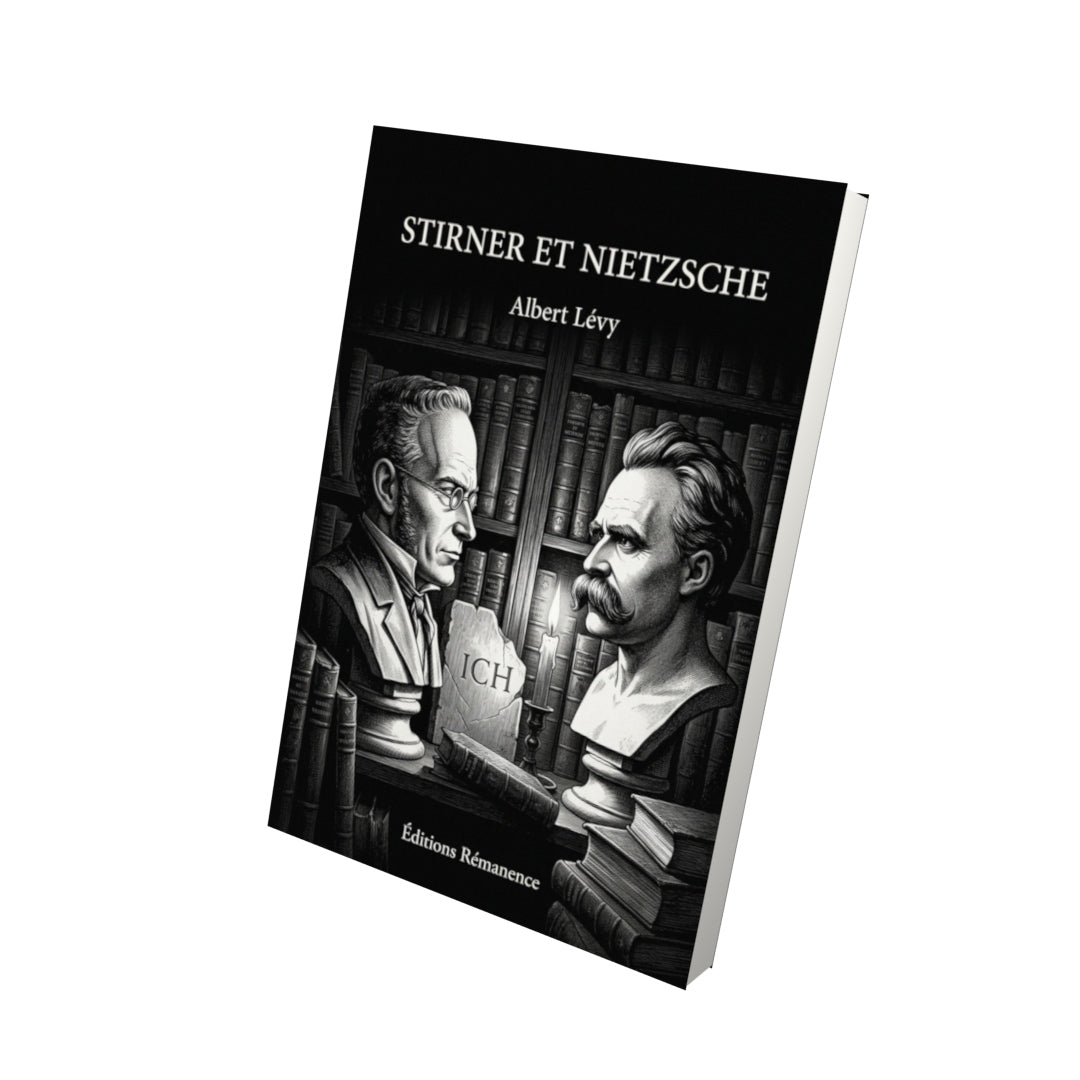 Livre Stirner et Nietzsche par Albert Lévy - Vue 3D - Editions Remanence