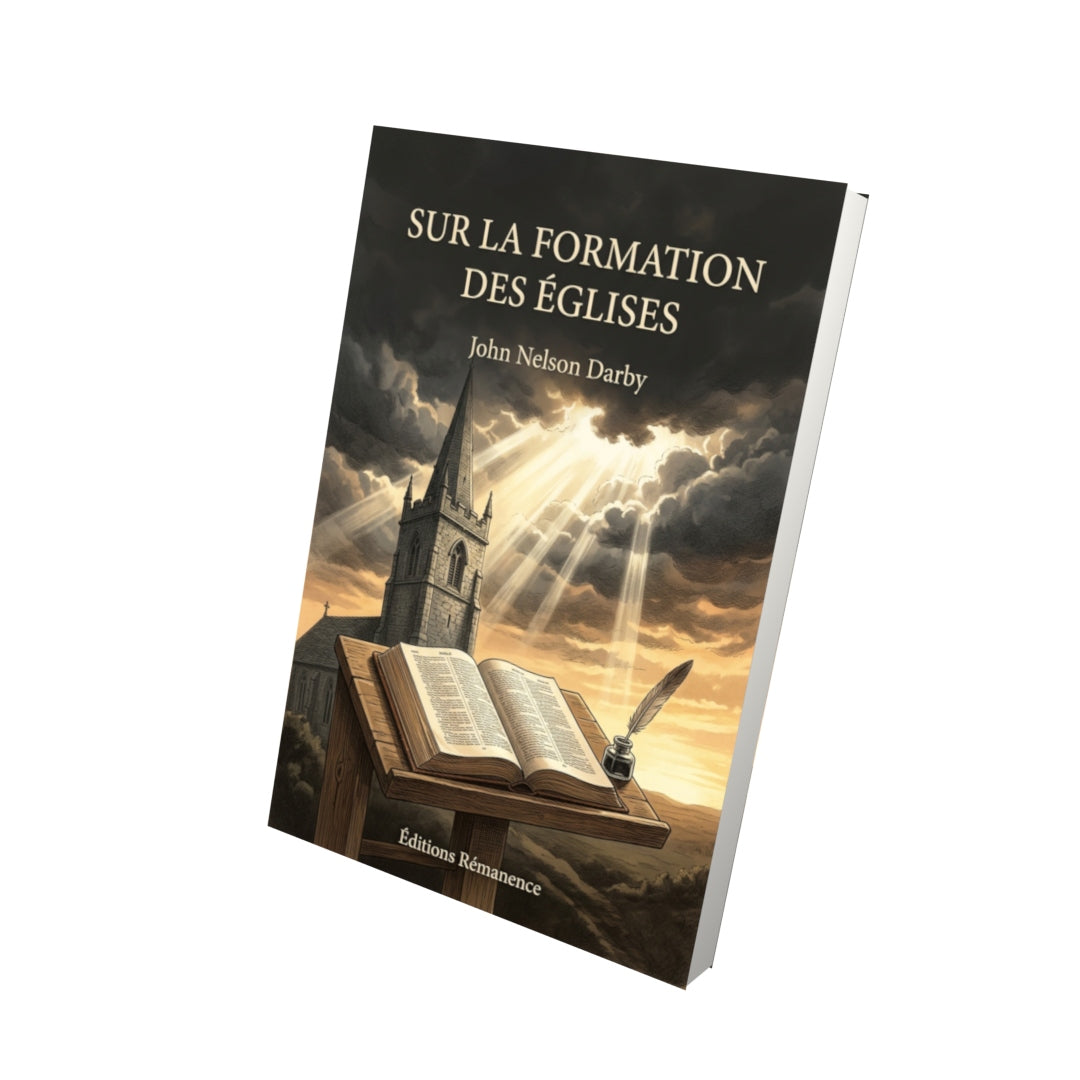 Livre Sur la formation des églises par John Nelson Darby - Vue 3D - Editions Remanence