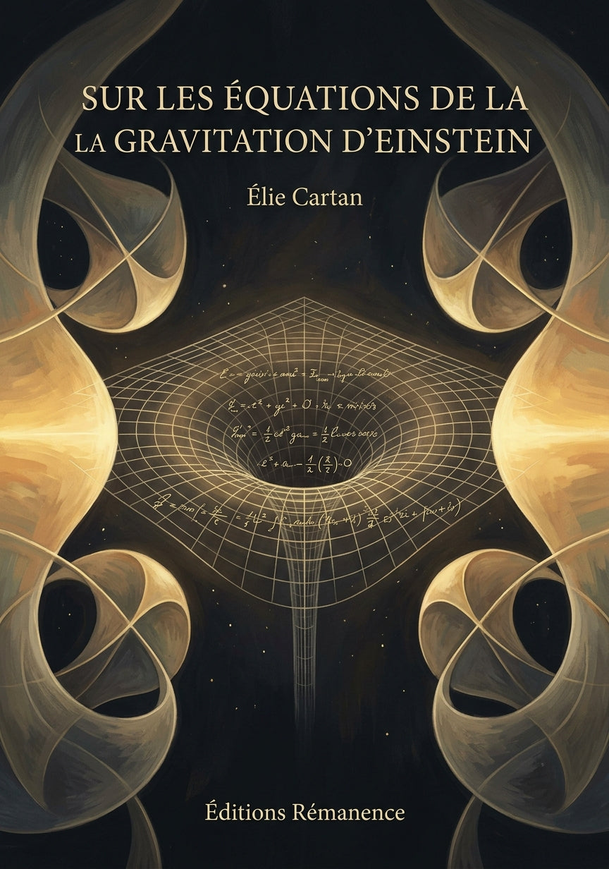 Livre Sur les équations de la gravitation d’Einstein par Élie Cartan - Couverture - Editions Remanence