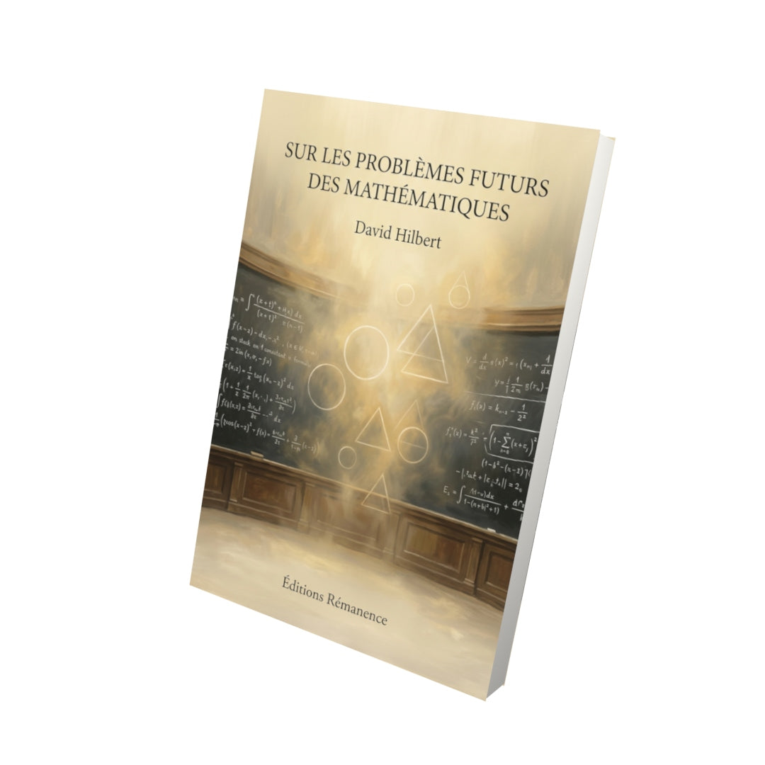 Livre Sur les problèmes futurs des mathématiques par David Hilbert - Vue 3D - Editions Remanence