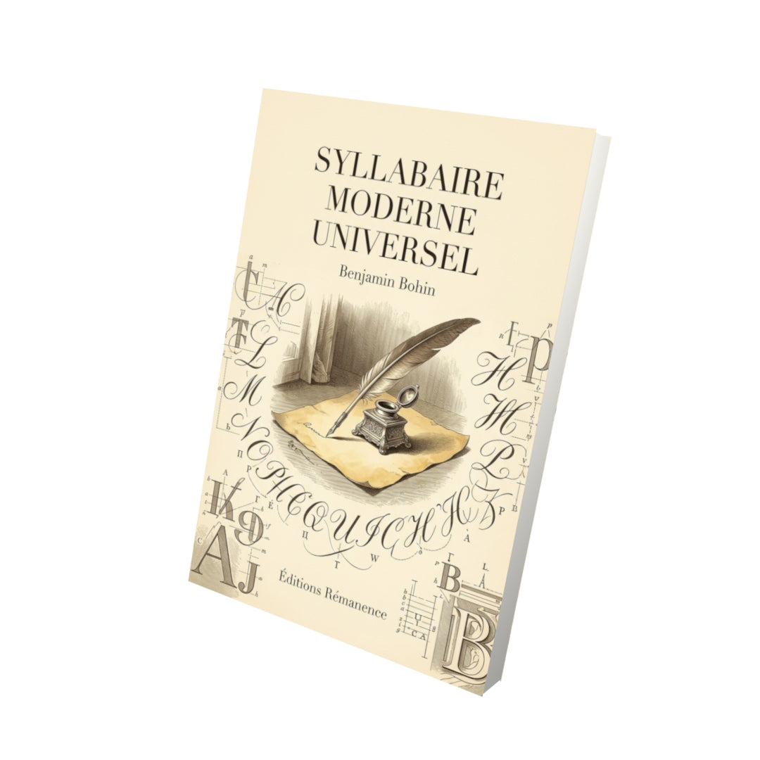Livre Syllabaire moderne universel par Benjamin Bohin - Vue 3D - Editions Remanence