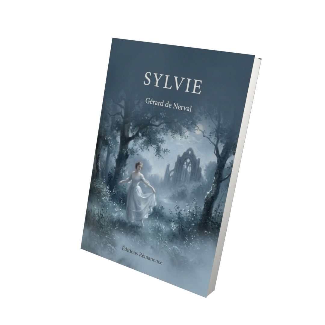 Livre Sylvie - Gérard de Nerval - Vue 3D - Editions Remanence