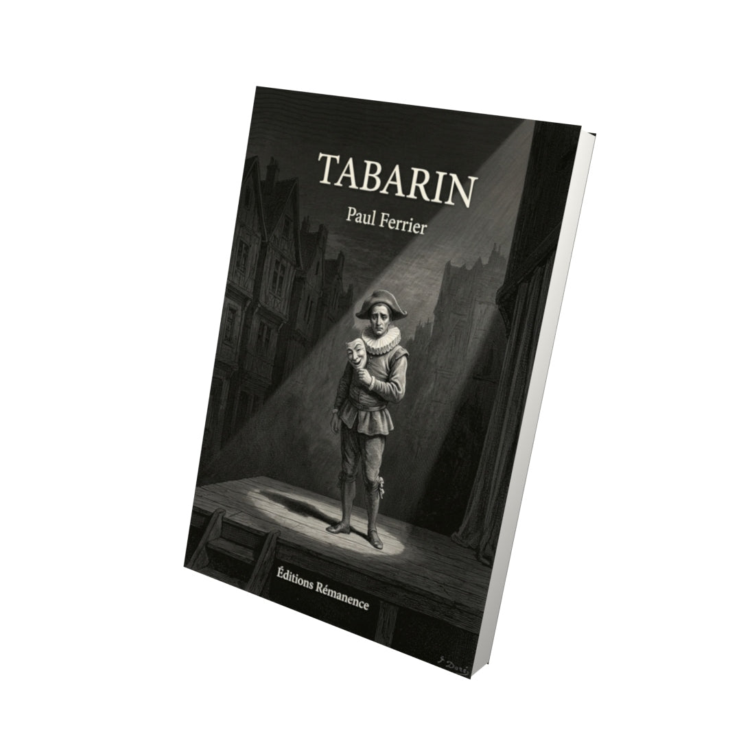 Livre Tabarin par Paul Ferrier - Vue 3D - Editions Remanence
