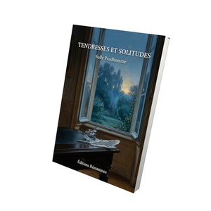 Tendresses et solitudes - Sully Prudhomme