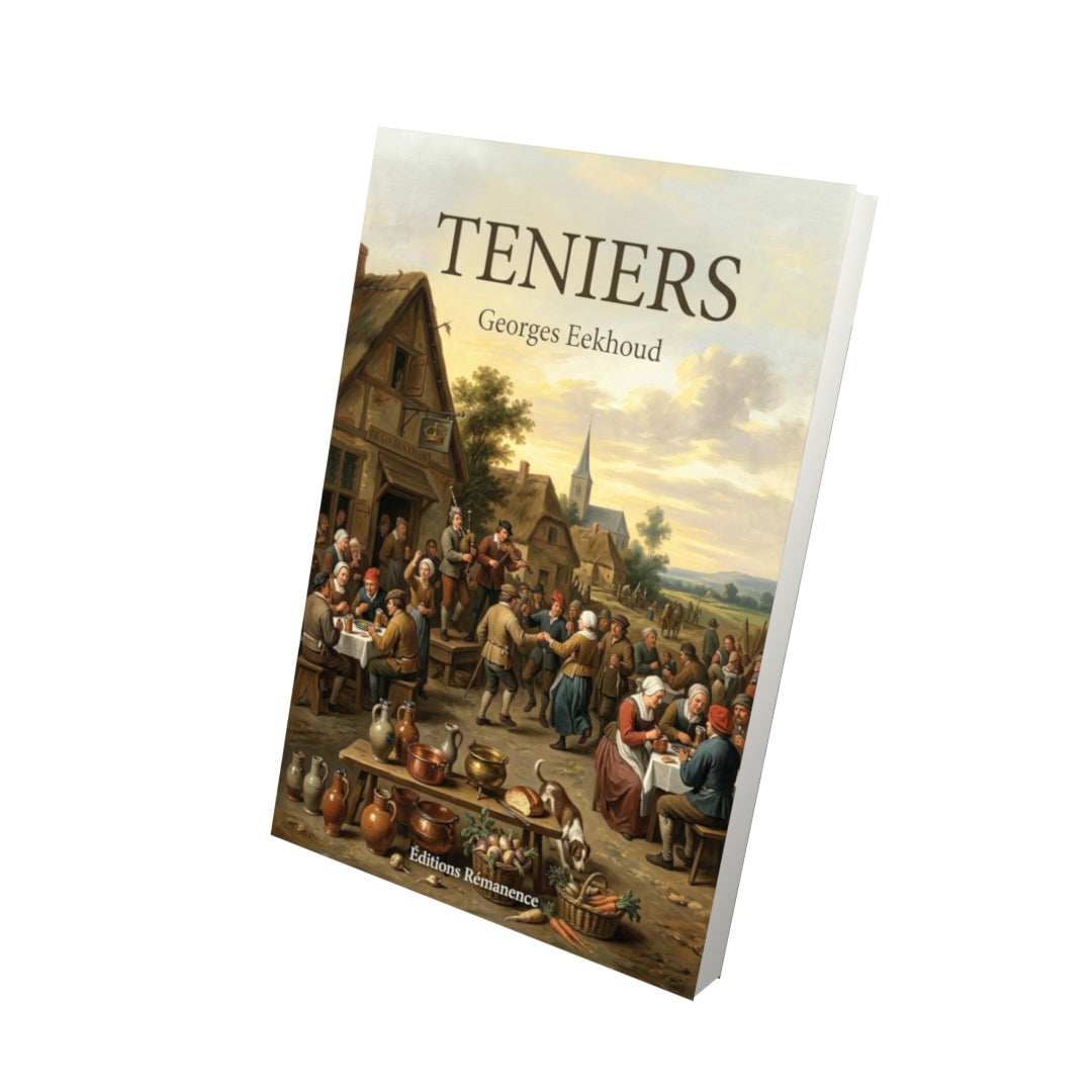 Livre Teniers par Georges Eekhoud - Vue 3D - Editions Remanence
