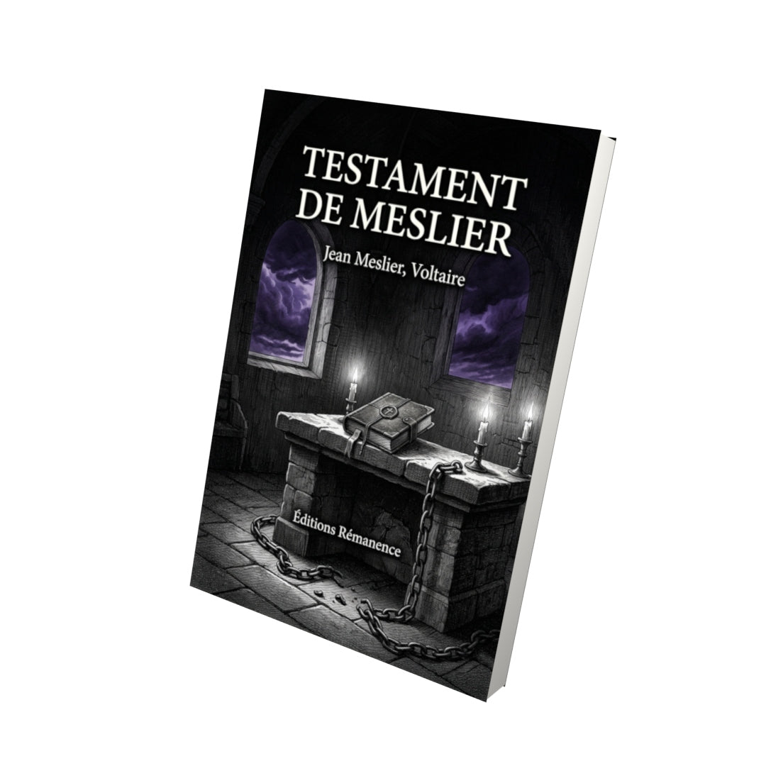 Livre Testament de Meslier par Jean Meslier, Voltaire - Vue 3D - Editions Remanence