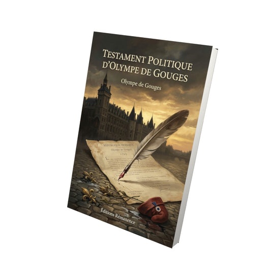 Livre Testament politique d’Olympe de Gouges par Olympe de Gouges - Vue 3D - Editions Remanence