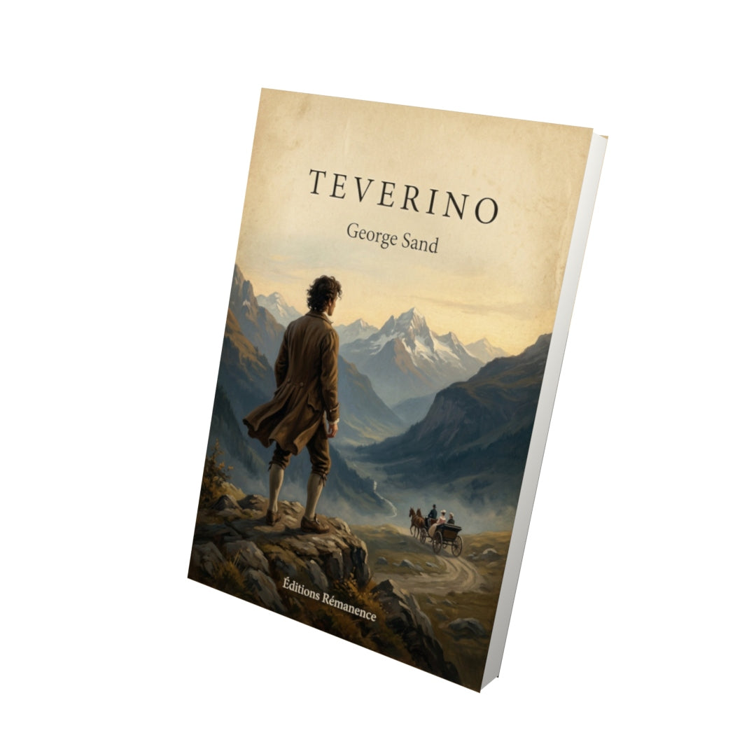 Livre Teverino - George Sand - Vue 3D - Editions Remanence