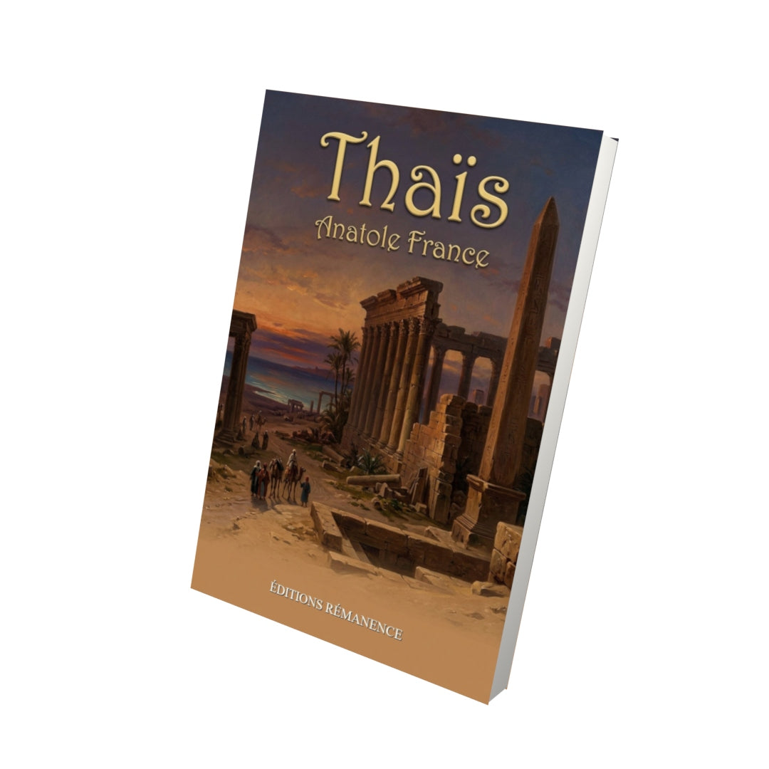 Livre Thaïs - Anatole France - Vue 3D - Editions Remanence