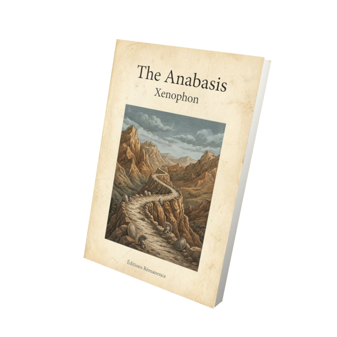 Livre The Anabasis – Xenophon - Vue 3D - Editions Remanence