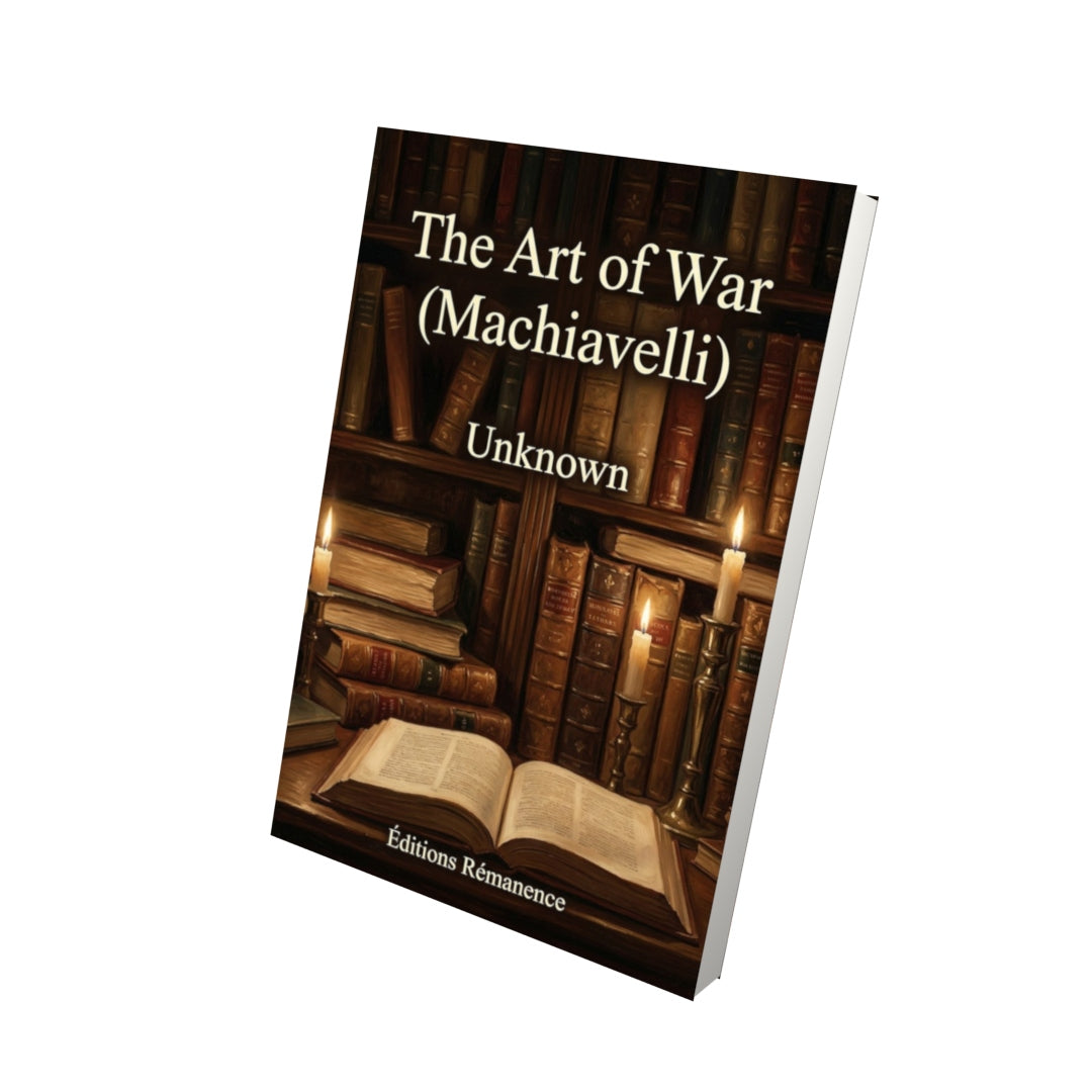 Livre The Art of War (Machiavelli) - Vue 3D - Editions Remanence