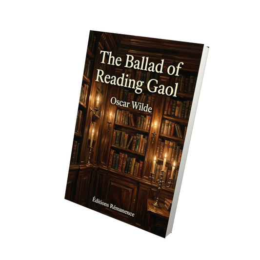 Livre The Ballad of Reading Gaol – Oscar Wilde - Vue 3D - Editions Remanence