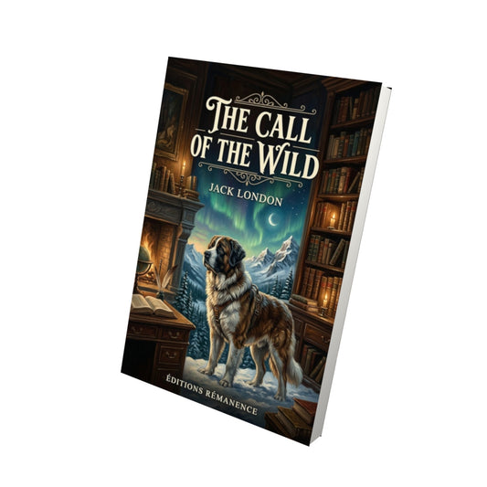 Livre The Call of the Wild – Jack London - Vue 3D - Editions Remanence