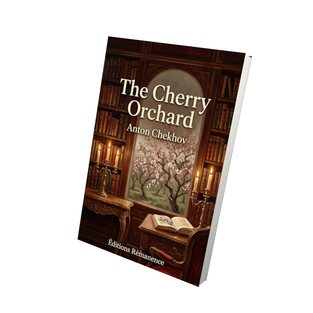 Livre The Cherry Orchard – Anton Chekhov - Vue 3D - Editions Remanence