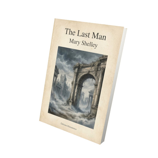 Livre The Last Man – Mary Shelley - Vue 3D - Editions Remanence