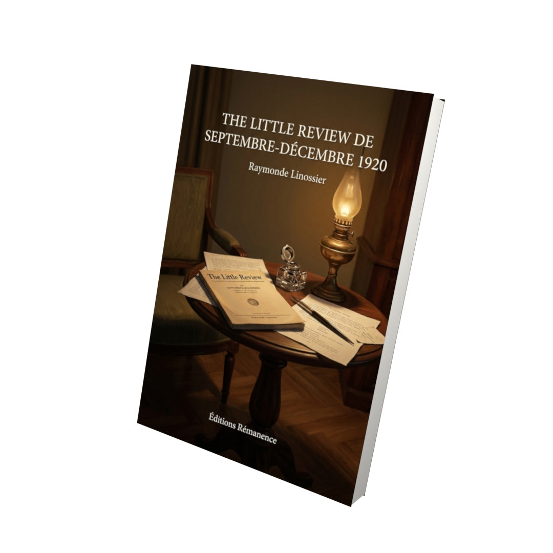 Livre The Little Review de septembre-décembre 1920 par Raymonde Linossier - Vue 3D - Editions Remanence