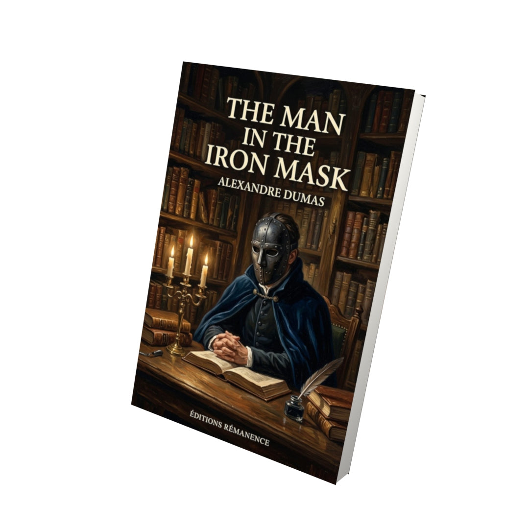 Livre The Man in the Iron Mask – Alexandre Dumas - Vue 3D - Editions Remanence
