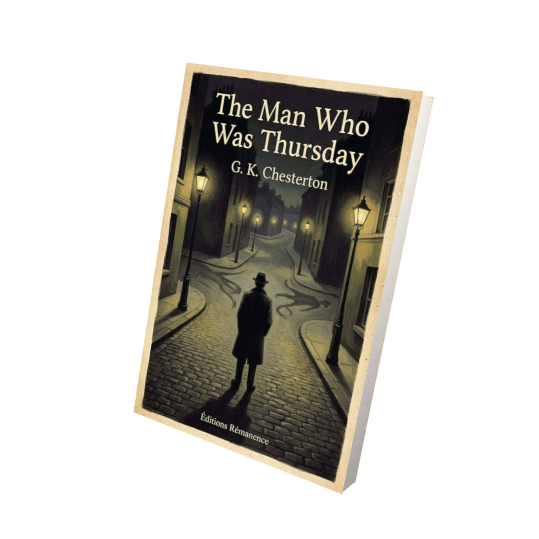 Livre The Man Who Was Thursday – G.K. Chesterton - Vue 3D - Editions Remanence