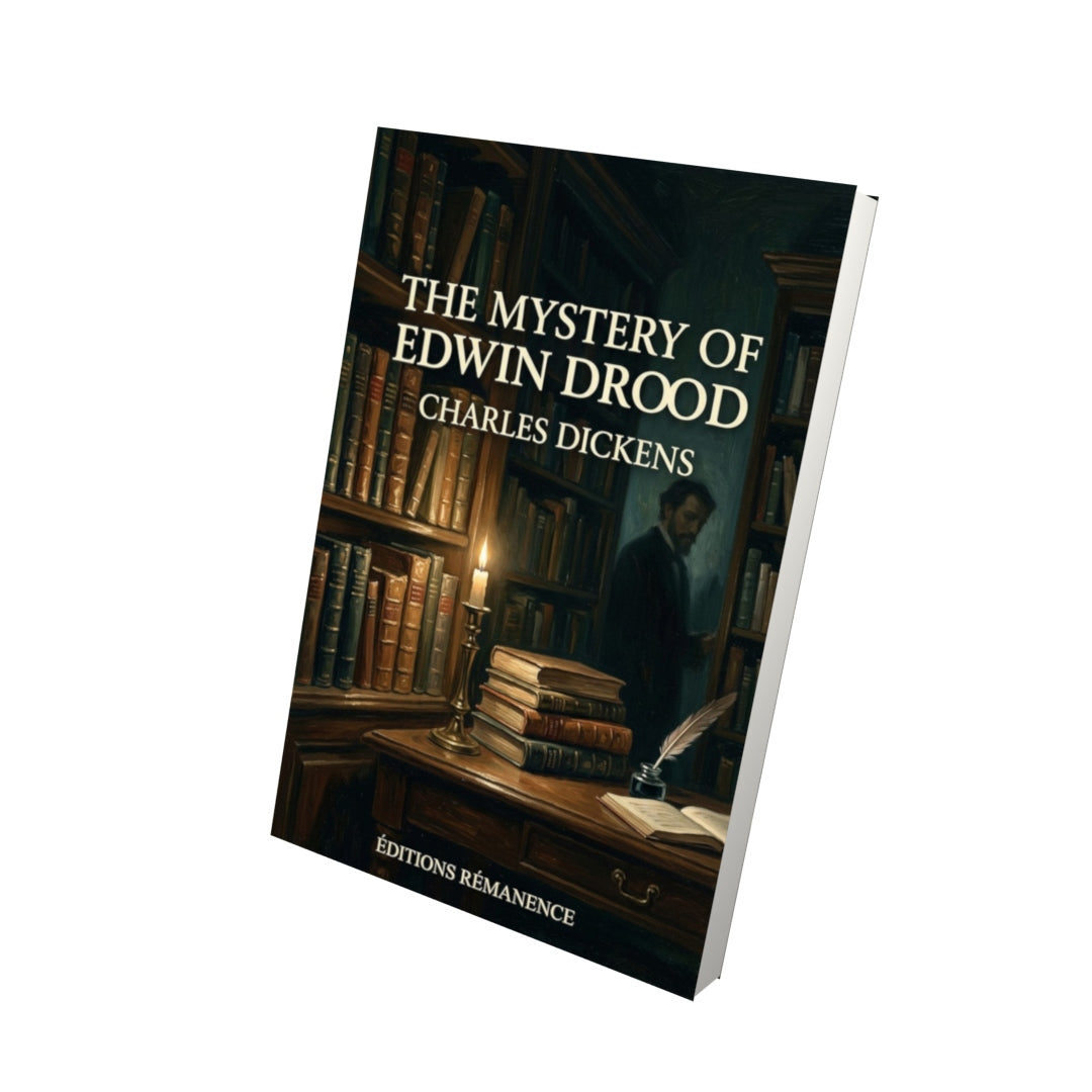 Livre The Mystery of Edwin Drood – Charles Dickens - Vue 3D - Editions Remanence