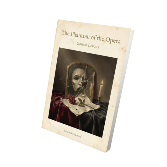 Livre The Phantom of the Opera – Gaston Leroux - Vue 3D - Editions Remanence