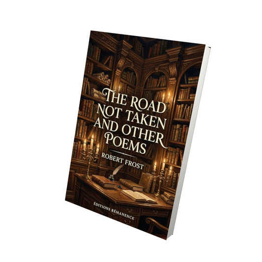 Livre The Road Not Taken and Other Poems – Robert Frost - Vue 3D - Editions Remanence