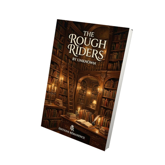 Livre The Rough Riders - Vue 3D - Editions Remanence