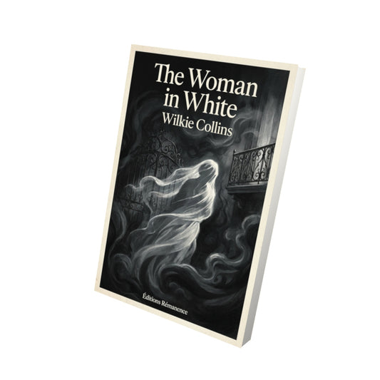 Livre The Woman in White – Wilkie Collins - Vue 3D - Editions Remanence