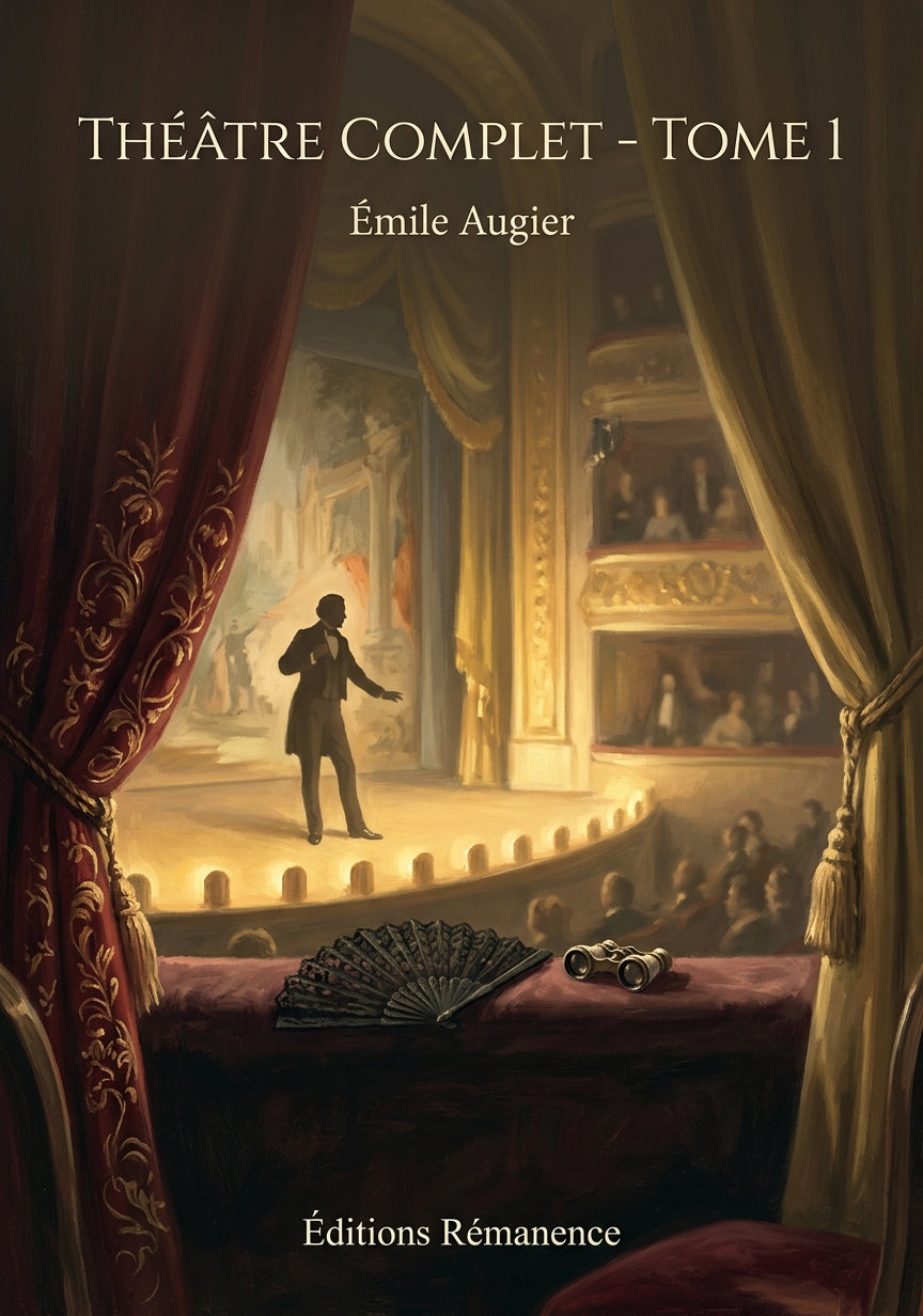 Livre Théâtre complet - Tome 1 par Émile Augier - Couverture - Editions Remanence