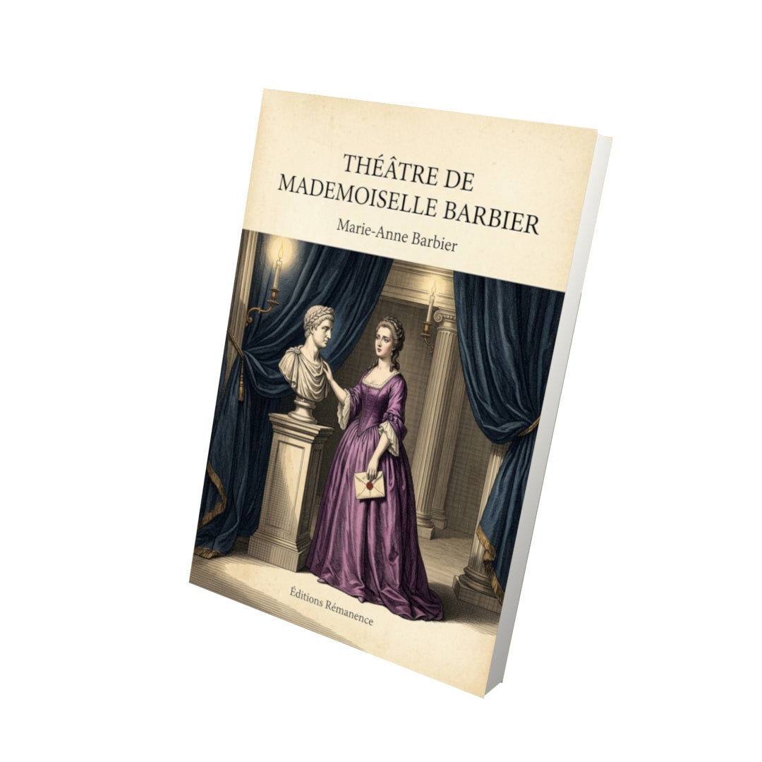 Livre Théâtre de Mademoiselle Barbier par Marie-Anne Barbier - Vue 3D - Editions Remanence