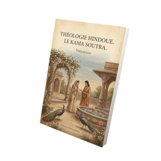 Livre Théologie hindoue. Le Kama soutra. - Vatsyayana - Vue 3D - Editions Remanence