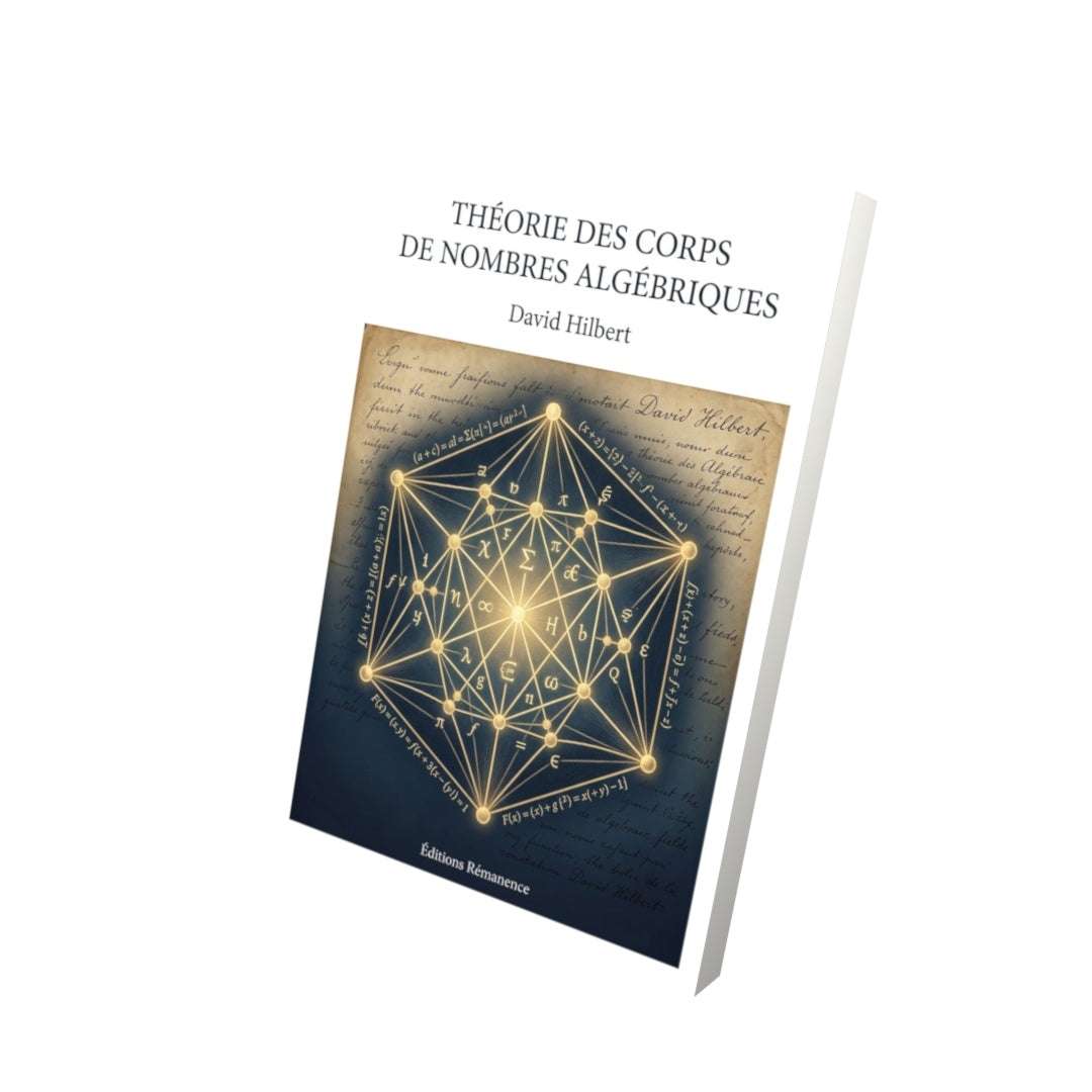Livre Théorie des corps de nombres algébriques par David Hilbert - Vue 3D - Editions Remanence