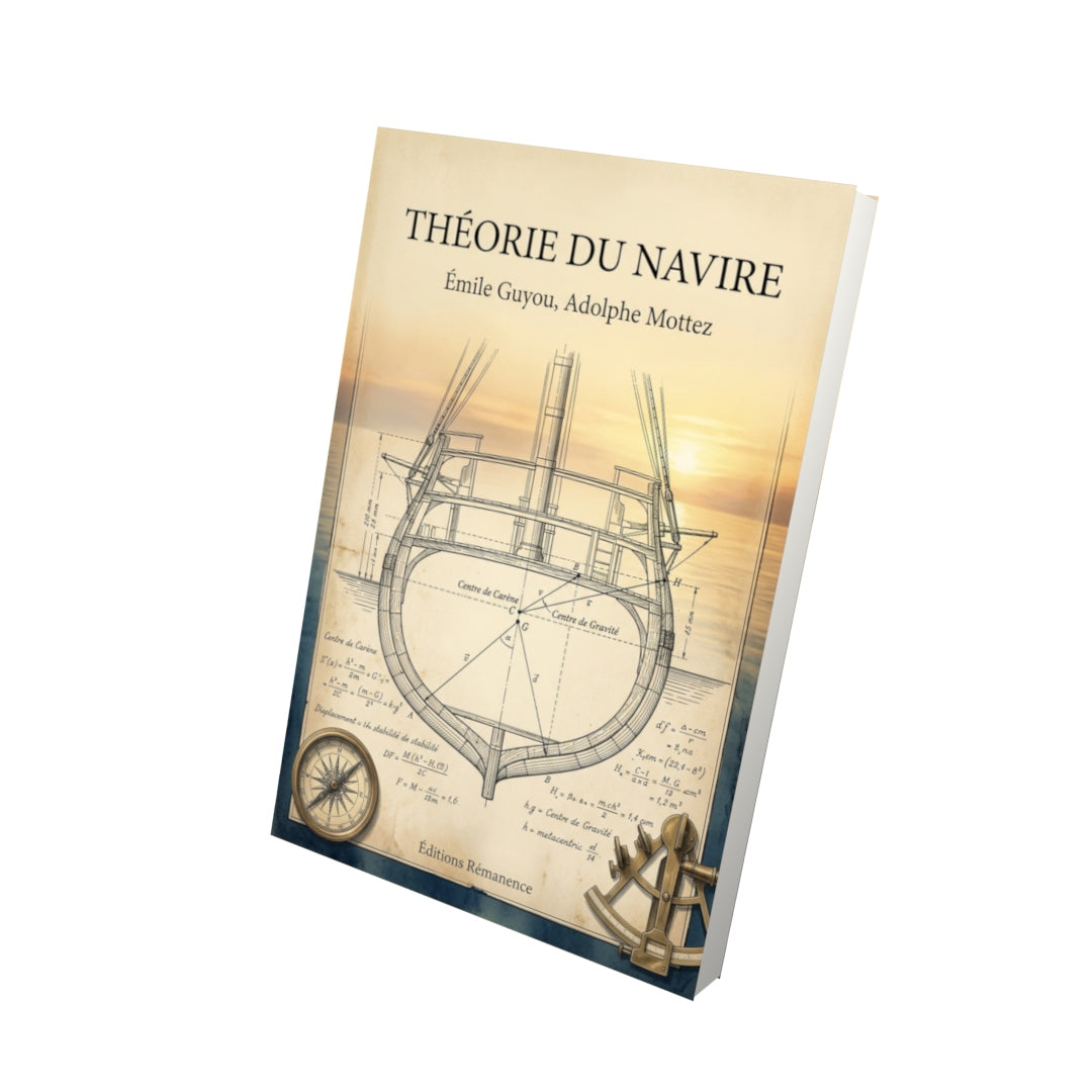 Livre Théorie du navire par Émile Guyou, Adolphe Mottez - Vue 3D - Editions Remanence