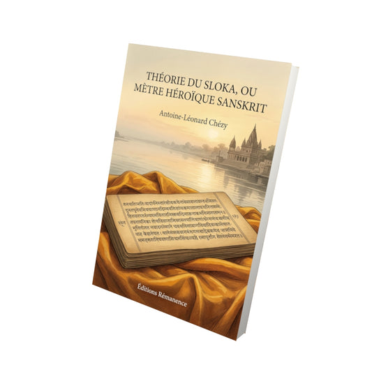 Livre Théorie du sloka, ou Mètre héroïque sanskrit par Antoine-Léonard Chézy - Vue 3D - Editions Remanence