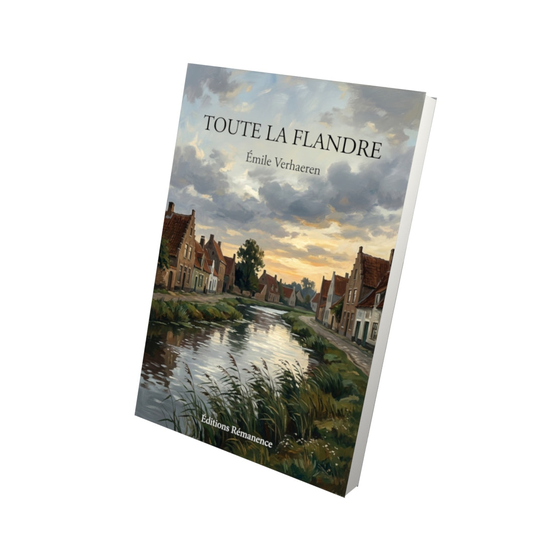 Livre Toute la Flandre par Émile Verhaeren - Vue 3D - Editions Remanence