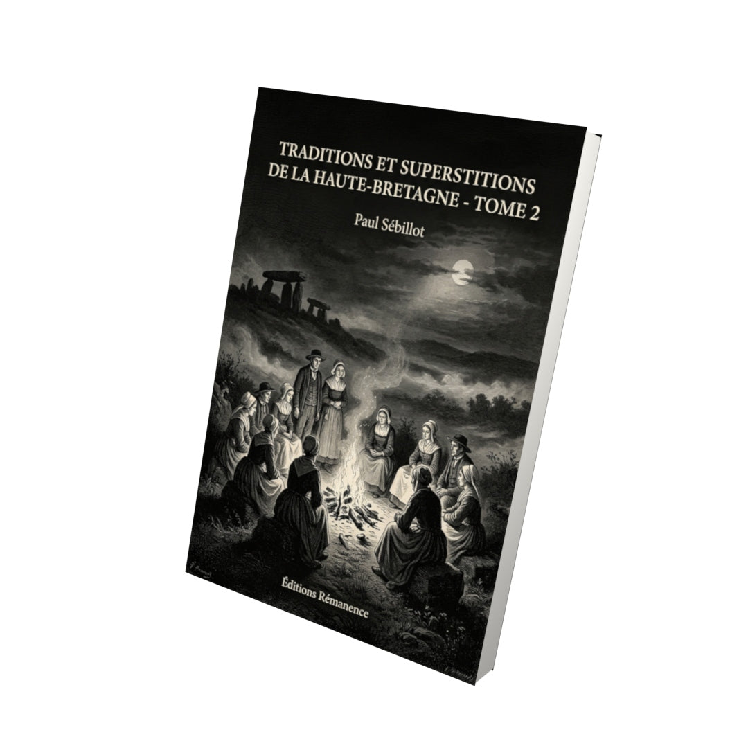 Livre Traditions et superstitions de la Haute-Bretagne - Tome 2 par Paul Sébillot - Vue 3D - Editions Remanence