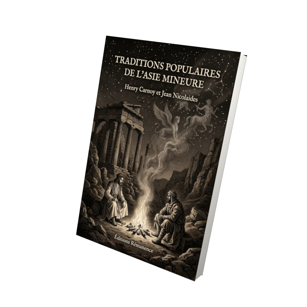 Livre Traditions populaires de l’Asie Mineure par Henry Carnoy et Jean Nicolaides - Vue 3D - Editions Remanence