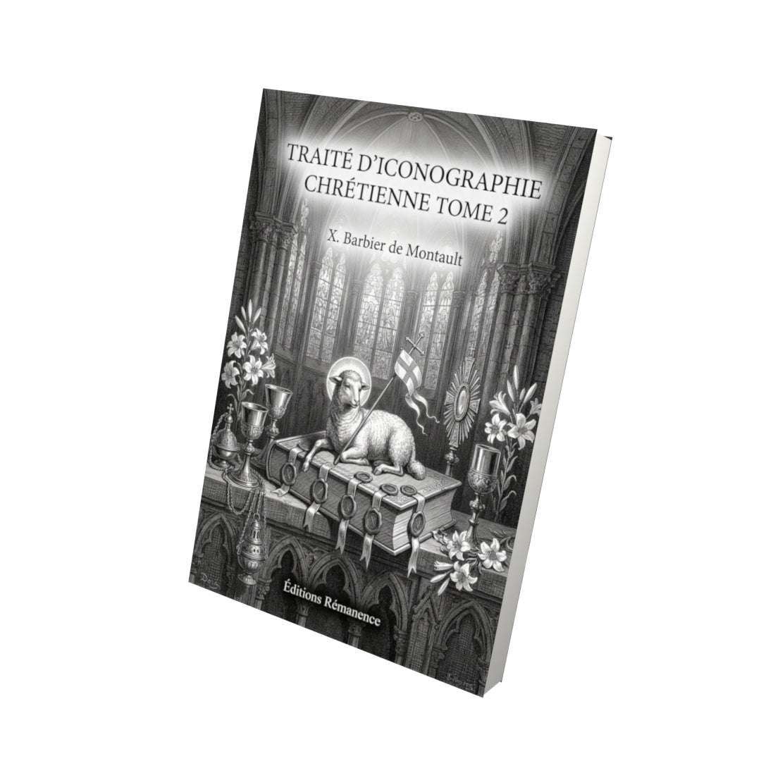 Livre Traité d'iconographie chrétienne Tome 2 - X. Barbier de Montault - Vue 3D - Editions Remanence