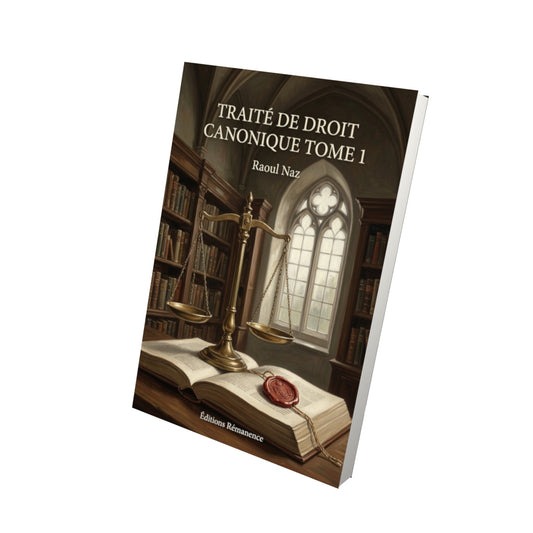Livre Traité de Droit canonique Tome 1 - Raoul Naz - Vue 3D - Editions Remanence