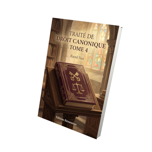 Livre Traité de Droit canonique Tome 4 - Raoul Naz - Vue 3D - Editions Remanence