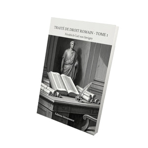 Traité de droit romain - Tome 1 - Friedrich Carl von Savigny