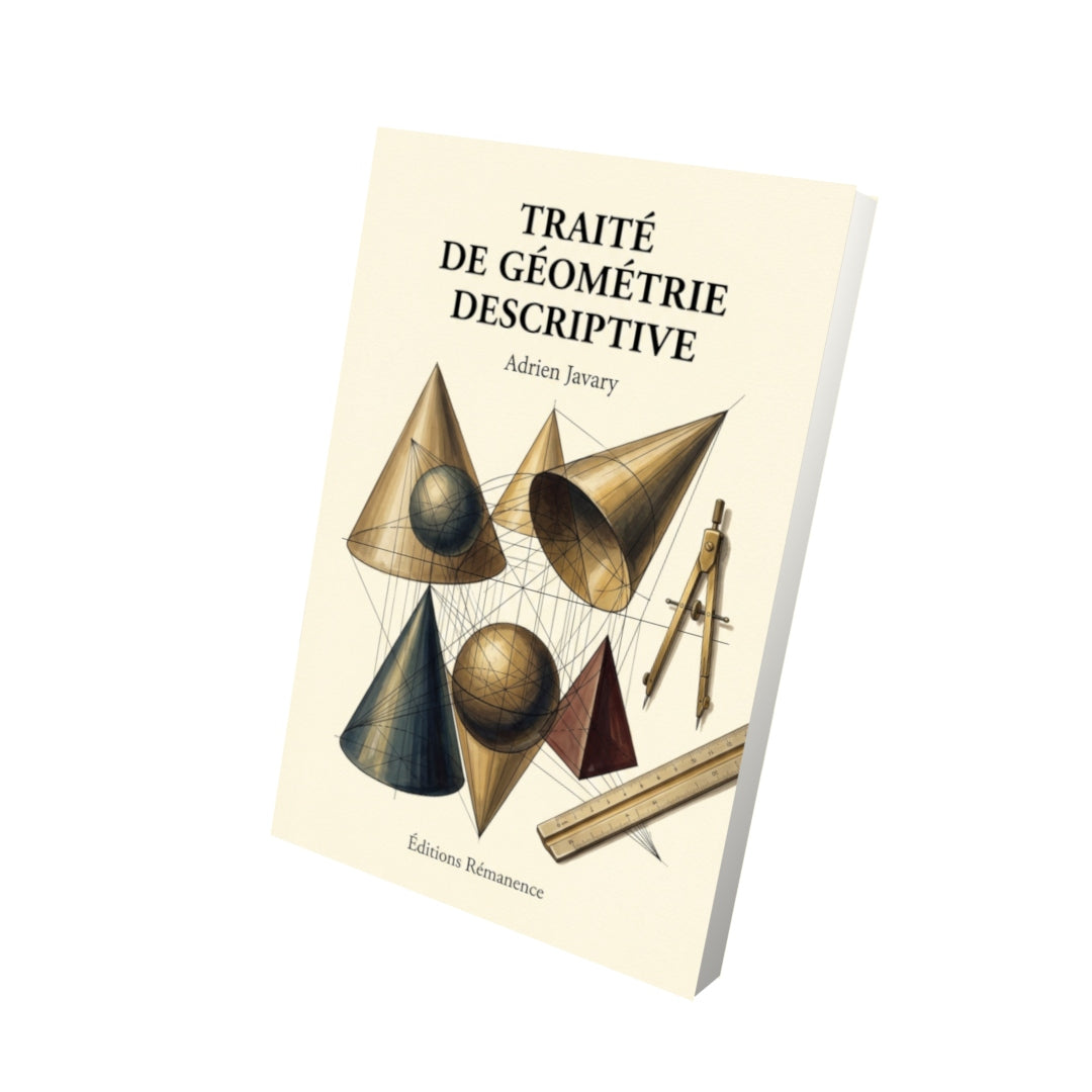 Livre Traité de géométrie descriptive par Adrien Javary - Vue 3D - Editions Remanence