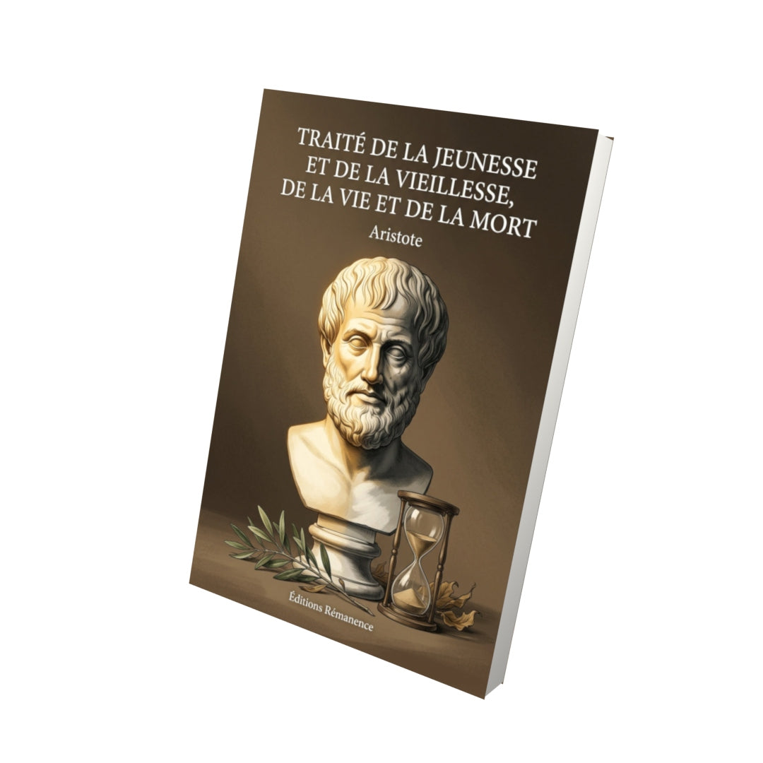 Livre Traité de la jeunesse et de la vieillesse, de la vie et de la mort - Aristote - Vue 3D - Editions Remanence