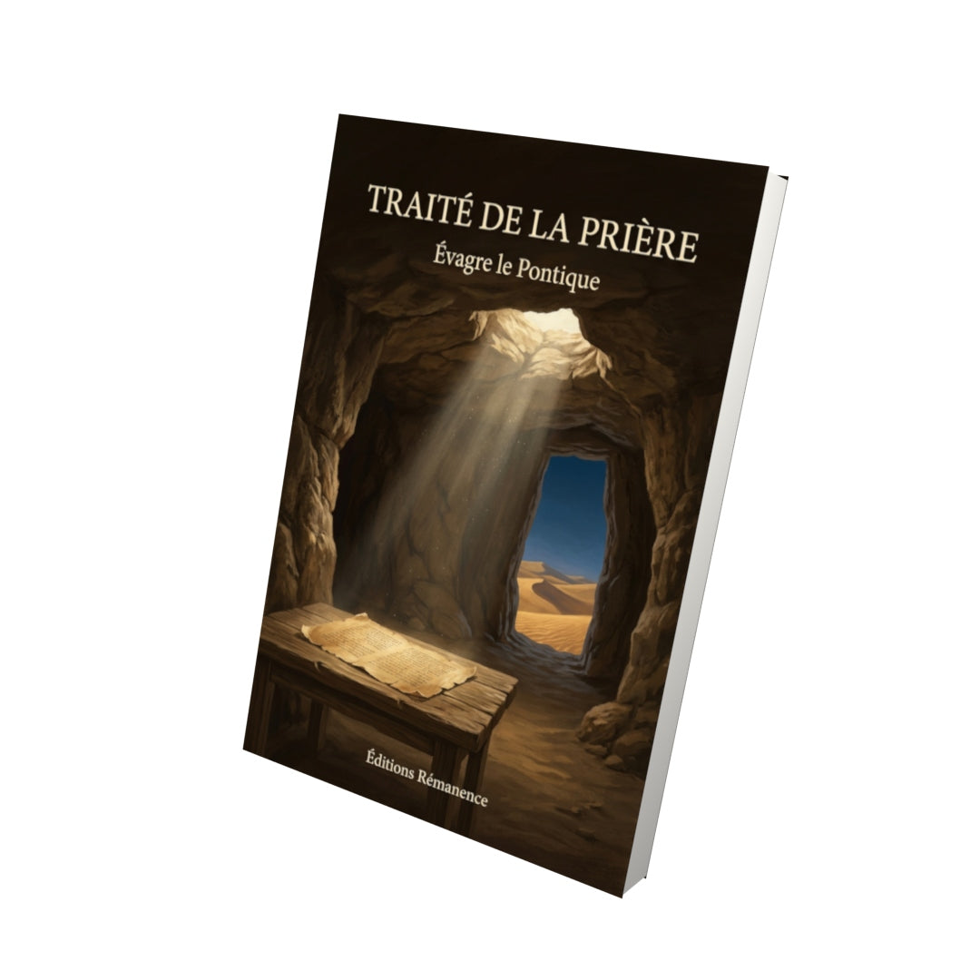 Livre Traité de la Prière par Évagre le Pontique - Vue 3D - Editions Remanence