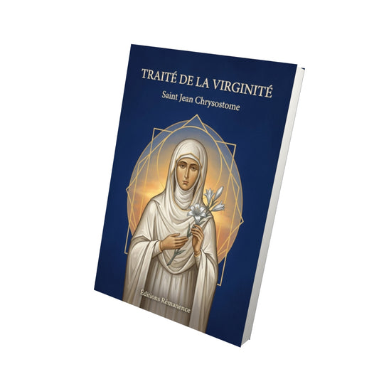 Livre Traité de la virginité - Saint Jean Chrysostome - Vue 3D - Editions Remanence
