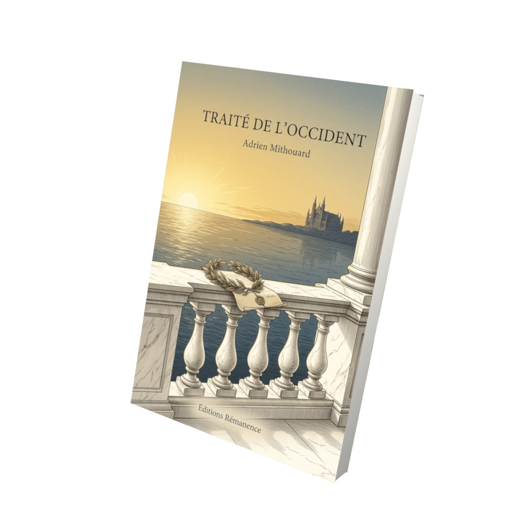 Livre Traité de l’Occident par Adrien Mithouard - Vue 3D - Editions Remanence