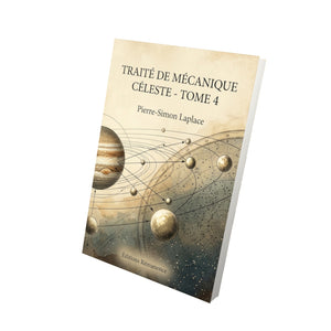 Traité de mécanique céleste - Tome 4 - Pierre-Simon Laplace
