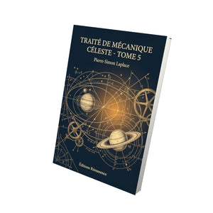 Traité de mécanique céleste - Tome 5 - Pierre-Simon Laplace