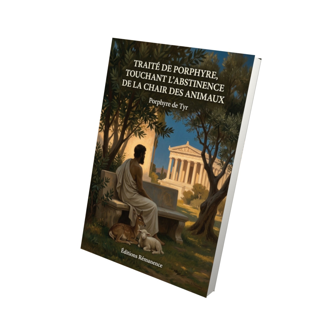 Livre Traité de Porphyre, touchant l’abstinence de la chair des animaux par Porphyre de Tyr - Vue 3D - Editions Remanence