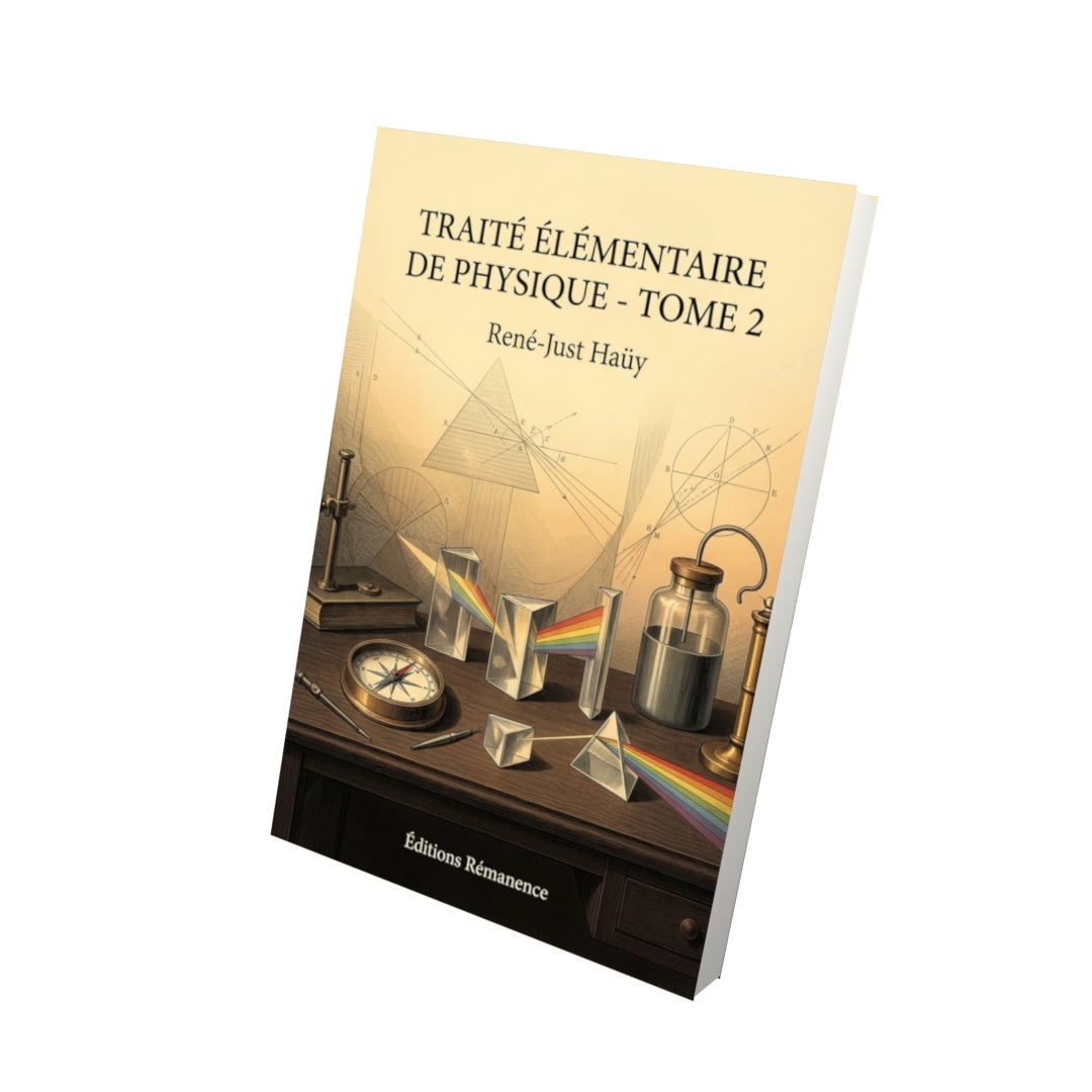 Livre Traité élémentaire de physique - Tome 2 par René-Just Haüy - Vue 3D - Editions Remanence